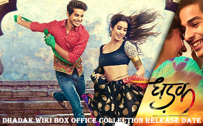 Film Dhadak Box Office Collection Release Date Wiki in Hindi